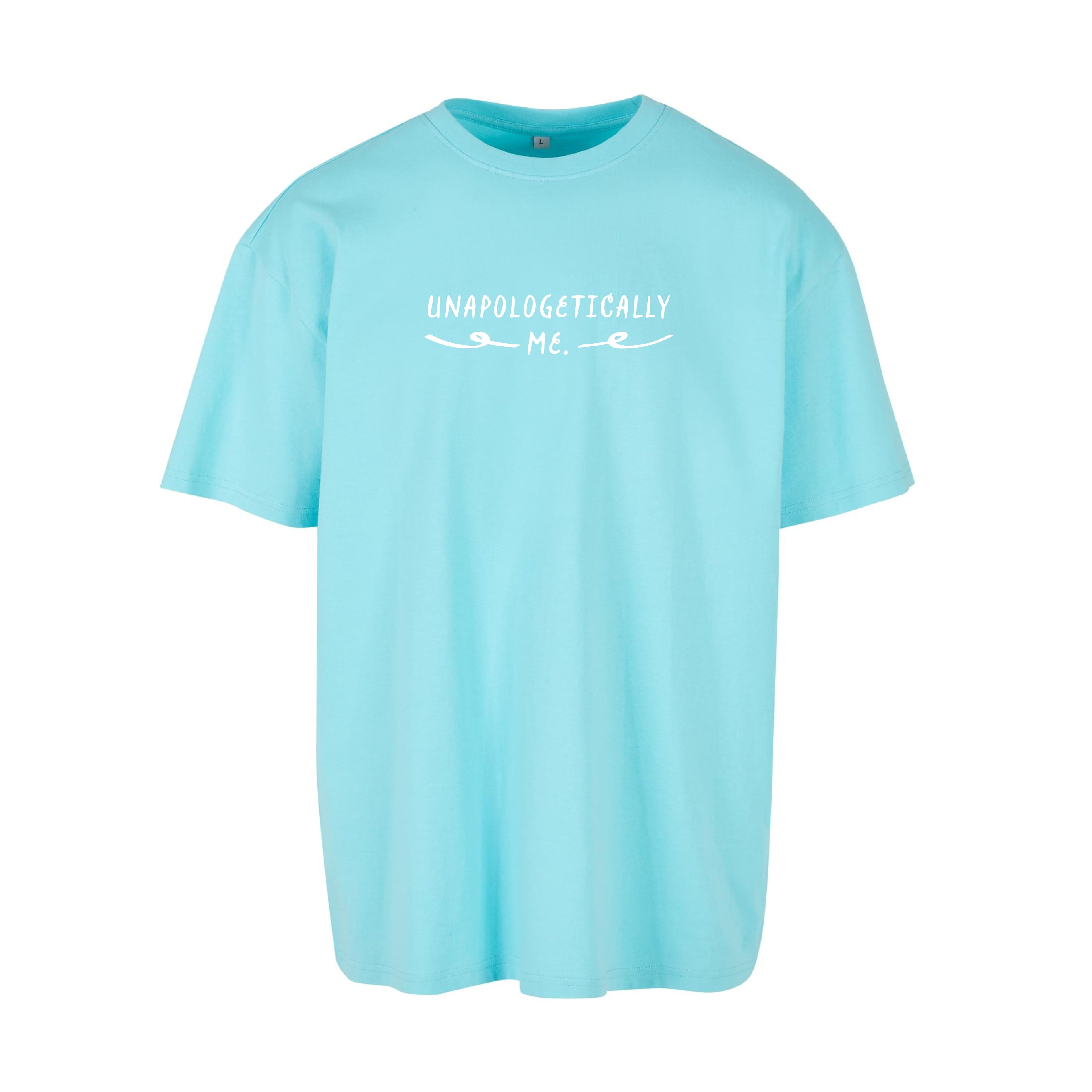 Hellblaues oversized T-Shirt Unapologetically Me von Chaoss, Frontansicht mit Statement-Print