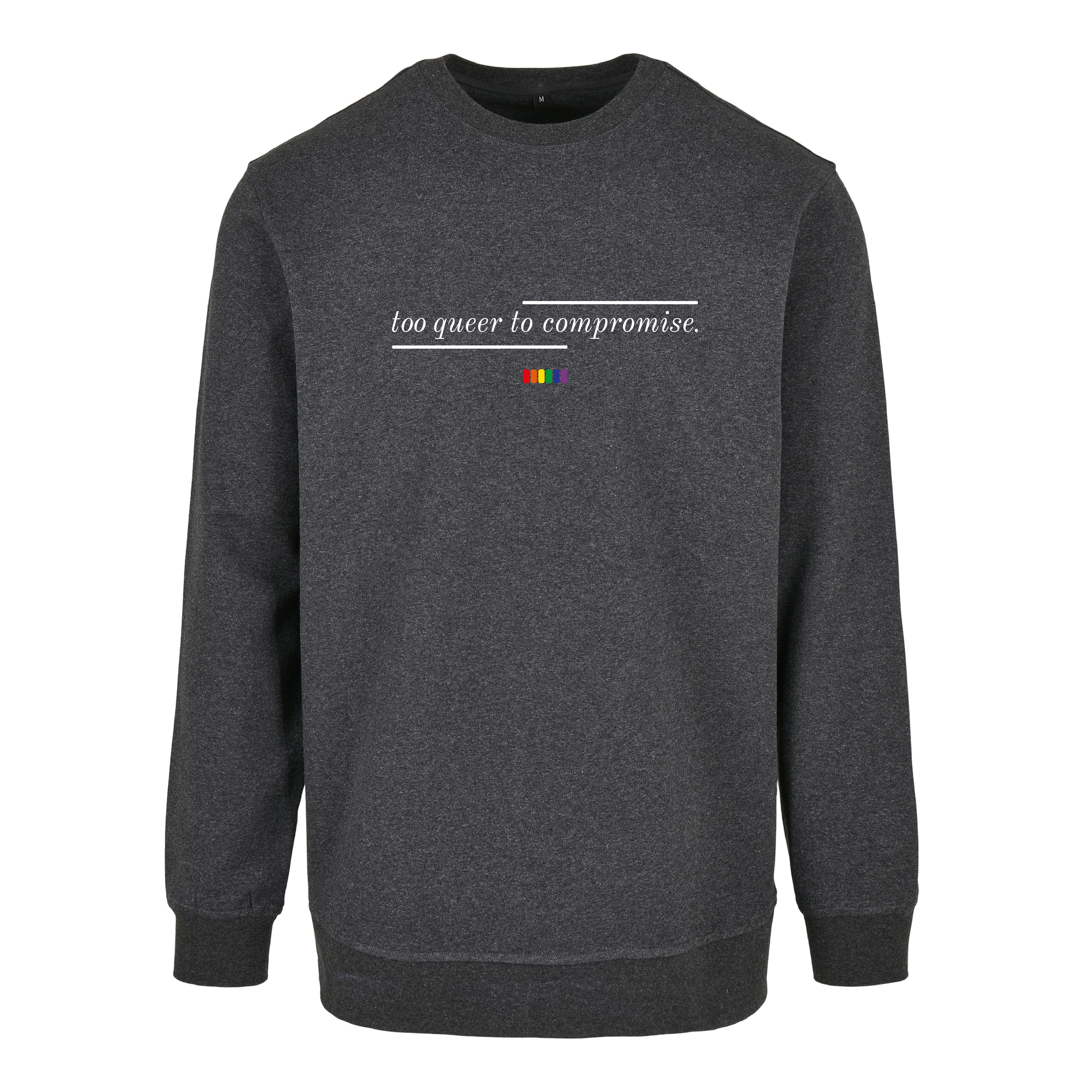 Dunkelgrauer Pullover Too Queer To Compromise von Chaoss, Frontansicht mit Statement-Print
